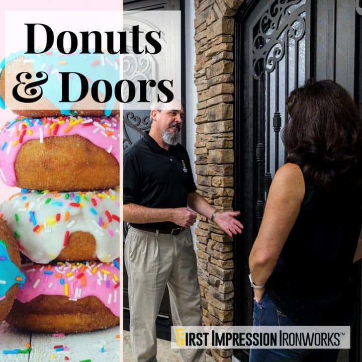 Graphic with donuts stacked on one side and a First Impression Ironworks employee discussing a door with a homeowner, in a First Impression Ironworks showroom, on the other side.