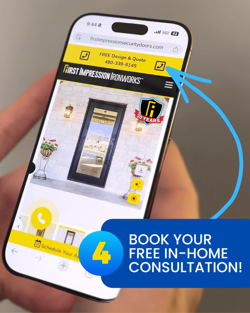 Hand holding a phone that is displaying DoorView on the First Impression Ironworks website, "Step 4: Book your in-home consultation" text is overlaid on the image